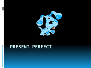 PRESENT PERFECT