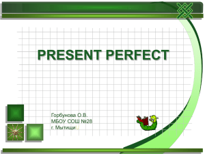 PRESENT PERFECT