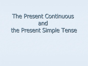 Present Continuous and Present Simple