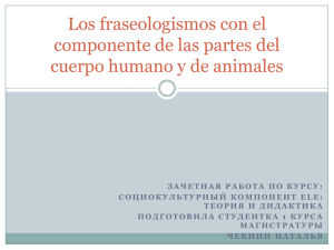 Los fraseologismos con el componente de las partes del cuerpo