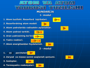 Atom tuzilishi. Radioaktivlik.